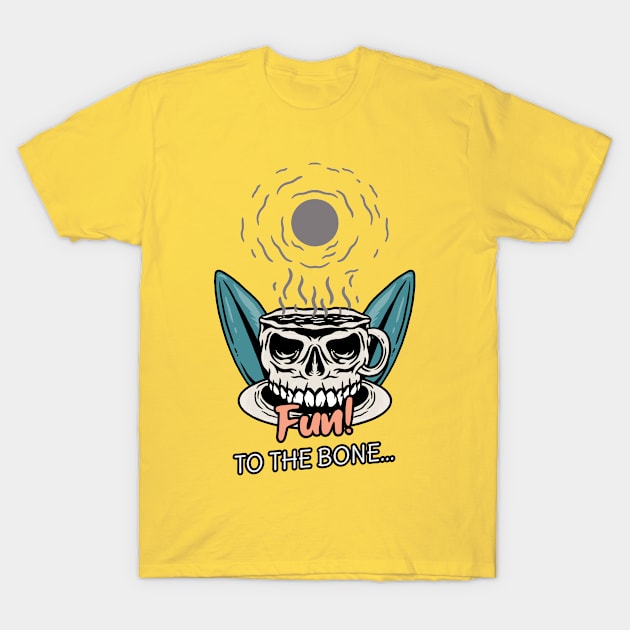 fun to the bone T-Shirt by WOAT